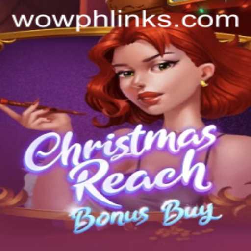Exploring the Exciting World of ChristmasReachBonusBuy in the WowPH Universe