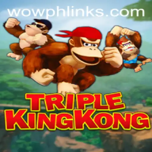TripleKingKong: Unleash the Thrills with WOWPH