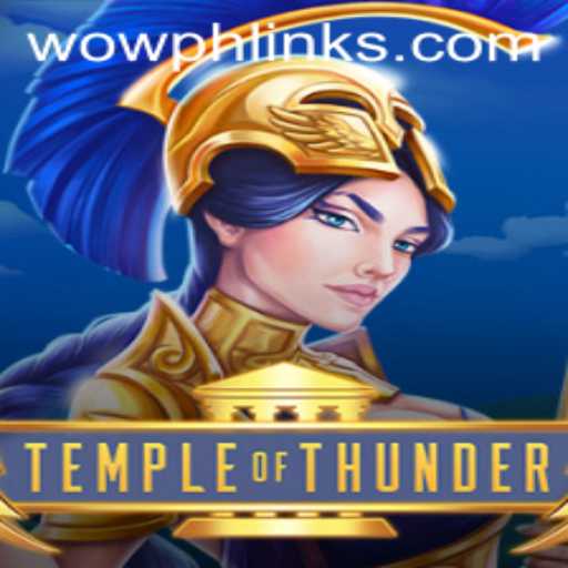 Temple of Thunder: Dive into the Myths and Mysteries of WOWPH